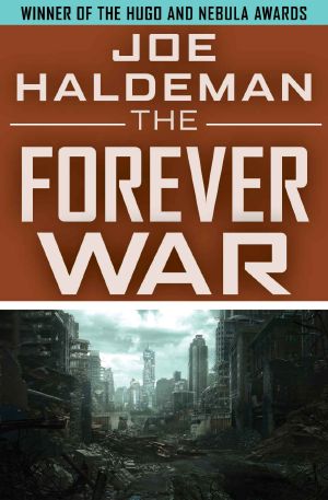 [The Forever War 01] • The Forever War (The Forever War Series)